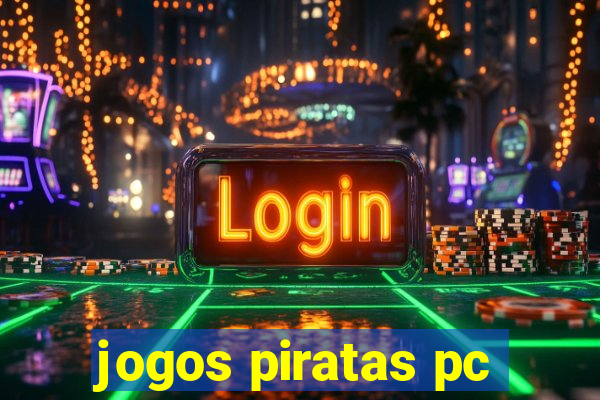 jogos piratas pc